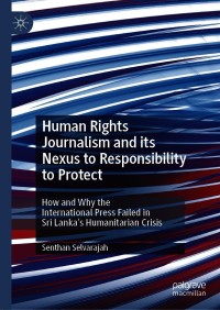 Immagine di copertina: Human Rights Journalism and its Nexus to Responsibility to Protect 9783030490713