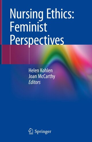 Imagen de portada: Nursing Ethics: Feminist Perspectives 1st edition 9783030491031