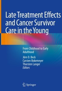 Immagine di copertina: Late Treatment Effects and Cancer Survivor Care in the Young 1st edition 9783030491383