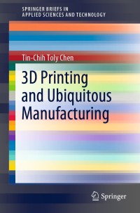 Imagen de portada: 3D Printing and Ubiquitous Manufacturing 9783030491499