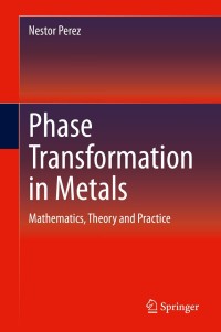 表紙画像: Phase Transformation in Metals 9783030491673