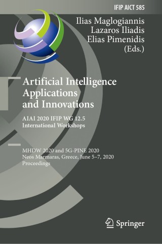 Cover image: Artificial Intelligence Applications and Innovations. AIAI 2020 IFIP WG 12.5 International Workshops 1st edition 9783030491895