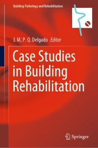 Cover image: Case Studies in Building Rehabilitation 1st edition 9783030492014