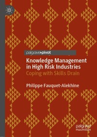 Omslagafbeelding: Knowledge Management in High Risk Industries 9783030492120