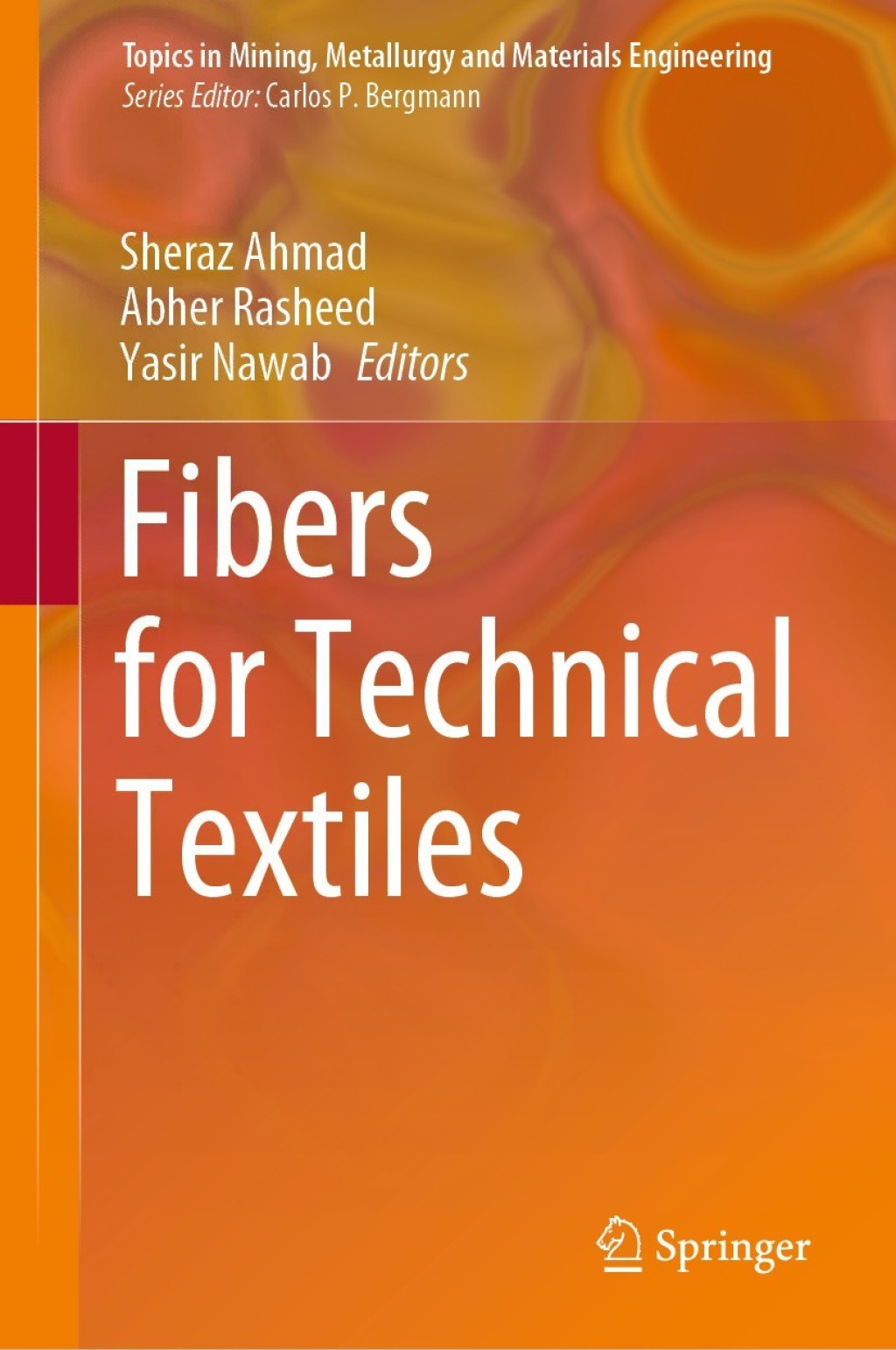 Fibers for Technical Textiles 1st Edition