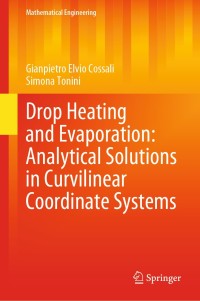 Imagen de portada: Drop Heating and Evaporation: Analytical Solutions in Curvilinear Coordinate Systems 9783030492731