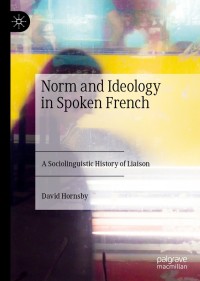 Cover image: Norm and Ideology in Spoken French 9783030492991