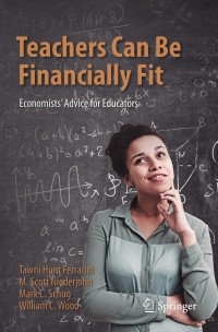 Cover image: Teachers Can Be Financially Fit 9783030493554