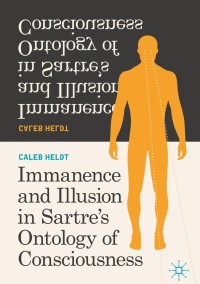 Cover image: Immanence and Illusion in Sartre’s Ontology of Consciousness 9783030495510