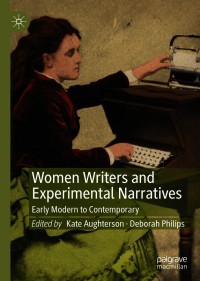 Cover image: Women Writers and Experimental Narratives 9783030496500