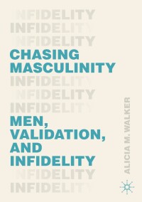 Immagine di copertina: Chasing Masculinity 9783030498177