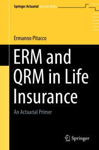 Cover image: ERM and QRM in Life Insurance 9783030498511