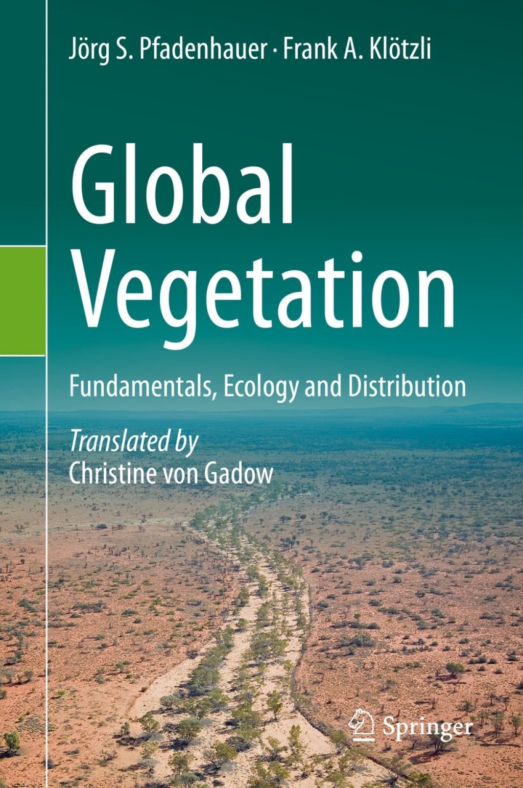 Global Vegetation Fundamentals, Ecology and Distribution