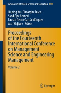 Imagen de portada: Proceedings of the Fourteenth International Conference on Management Science and Engineering Management 1st edition 9783030498887