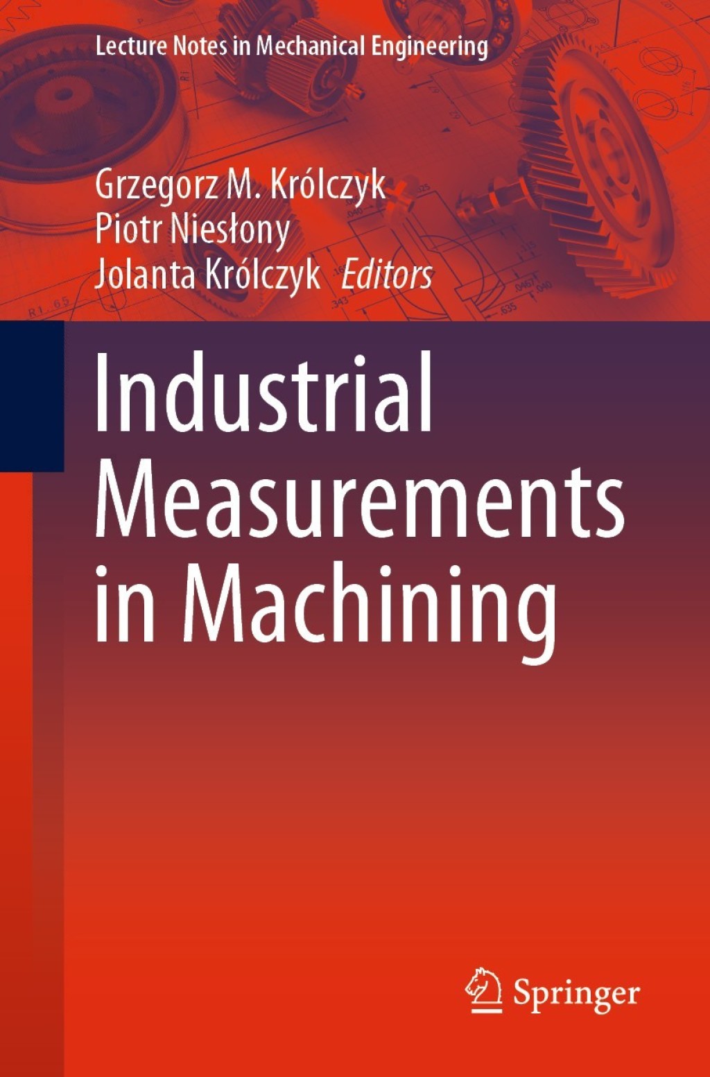 Industrial Measurements in Machining 1st Edition