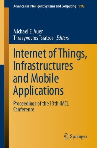 Imagen de portada: Internet of Things, Infrastructures and Mobile Applications 1st edition 9783030499310