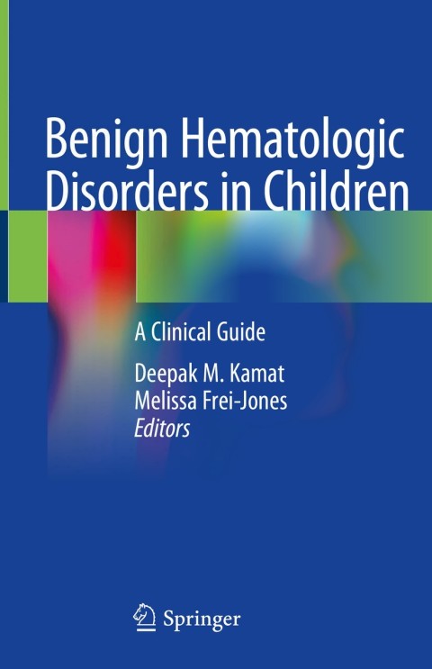 Benign Hematologic Disorders in Children: A Clinical Guide, 1st Edition - FULL INSTANT DOWNLOAD | PDF DOCX EPUB