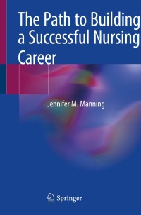 Cover image: The Path to Building a Successful Nursing Career 9783030500221