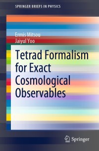 Omslagafbeelding: Tetrad Formalism for Exact Cosmological Observables 9783030500382