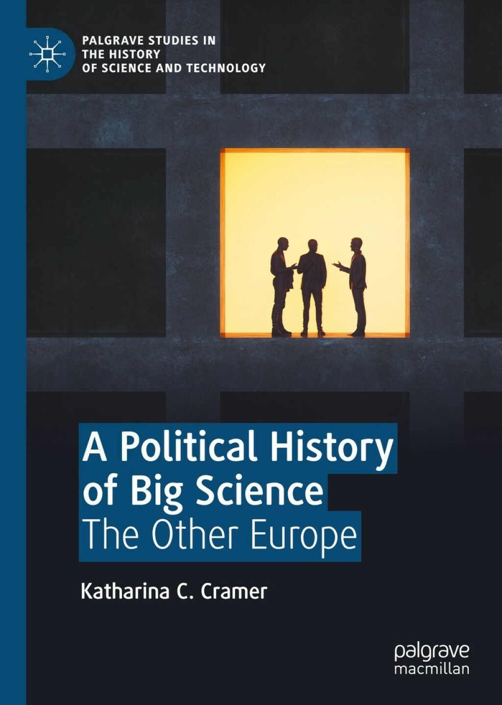 A Political History of Big Science The Other Europe