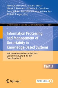 صورة الغلاف: Information Processing and Management of Uncertainty in Knowledge-Based Systems 1st edition 9783030501532