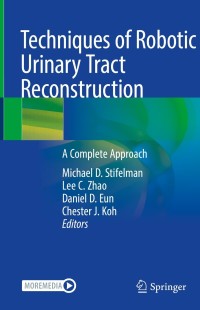Cover image: Techniques of Robotic Urinary Tract Reconstruction 9783030501952