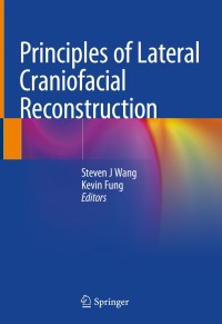 Cover image: Principles of Lateral Craniofacial Reconstruction 1st edition 9783030502904