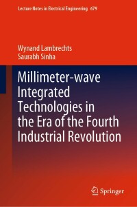 Imagen de portada: Millimeter-wave Integrated Technologies in the Era of the Fourth Industrial Revolution 9783030504717