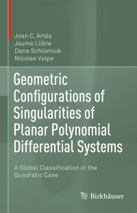 Cover image: Geometric Configurations of Singularities of Planar Polynomial Differential Systems 9783030505691