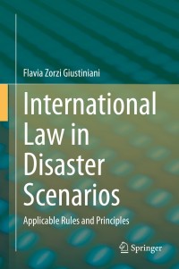 Imagen de portada: International Law in Disaster Scenarios 9783030505967