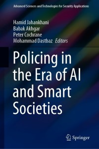 Imagen de portada: Policing in the Era of AI and Smart Societies 1st edition 9783030506124