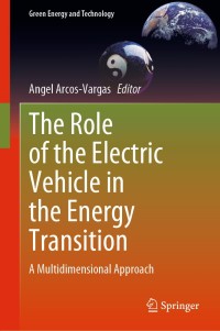 Cover image: The Role of the Electric Vehicle in the Energy Transition 1st edition 9783030506322