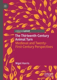Cover image: The Thirteenth-Century Animal Turn 9783030506605