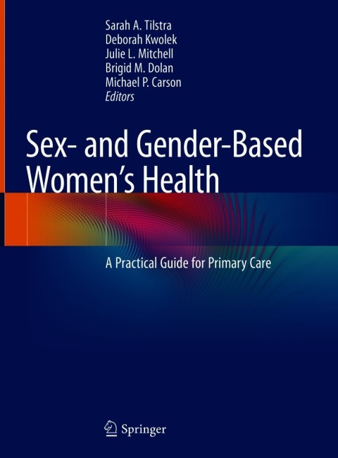 Sex- and Gender-Based Women's Health: A Practical Guide for Primary Care - FULL INSTANT DOWNLOAD | PDF DOCX EPUB