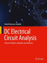 表紙画像: DC Electrical Circuit Analysis 9783030507107