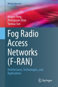 Cover image: Fog Radio Access Networks (F-RAN) 9783030507343