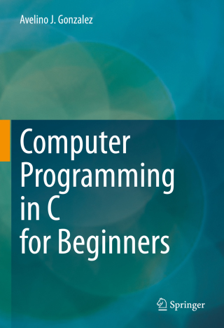 Immagine di copertina: Computer Programming in C for Beginners 9783030507497