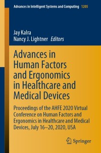 Cover image: Advances in Human Factors and Ergonomics in Healthcare and Medical Devices 1st edition 9783030508371