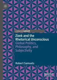 Titelbild: Zizek and the Rhetorical Unconscious 9783030509095