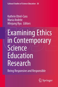 Cover image: Examining Ethics in Contemporary Science Education Research 1st edition 9783030509200
