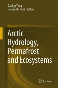 Cover image: Arctic Hydrology, Permafrost and Ecosystems 1st edition 9783030509286