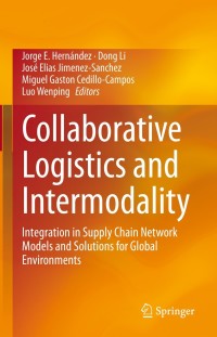 Imagen de portada: Collaborative Logistics and Intermodality 9783030509569