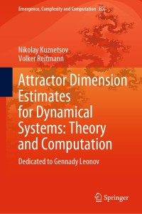صورة الغلاف: Attractor Dimension Estimates for Dynamical Systems: Theory and Computation 9783030509866