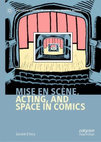Titelbild: Mise en scène, Acting, and Space in Comics 9783030511128