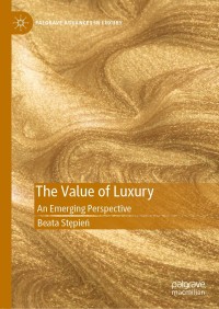صورة الغلاف: The Value of Luxury 9783030512170
