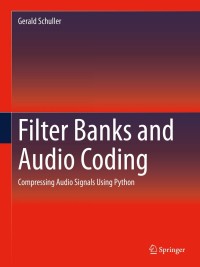 Imagen de portada: Filter Banks and Audio Coding 9783030512484