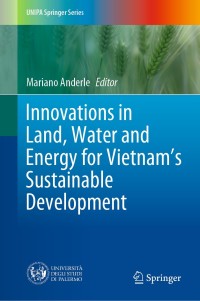 Cover image: Innovations in Land, Water and Energy for Vietnam’s Sustainable Development 1st edition 9783030512590