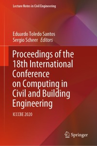 Imagen de portada: Proceedings of the 18th International Conference on Computing in Civil and Building Engineering 1st edition 9783030512941
