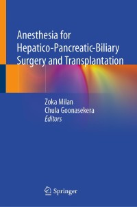 Cover image: Anesthesia for Hepatico-Pancreatic-Biliary Surgery and Transplantation 1st edition 9783030513306