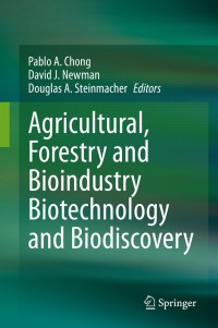Cover image: Agricultural, Forestry and Bioindustry Biotechnology and Biodiscovery 1st edition 9783030513573